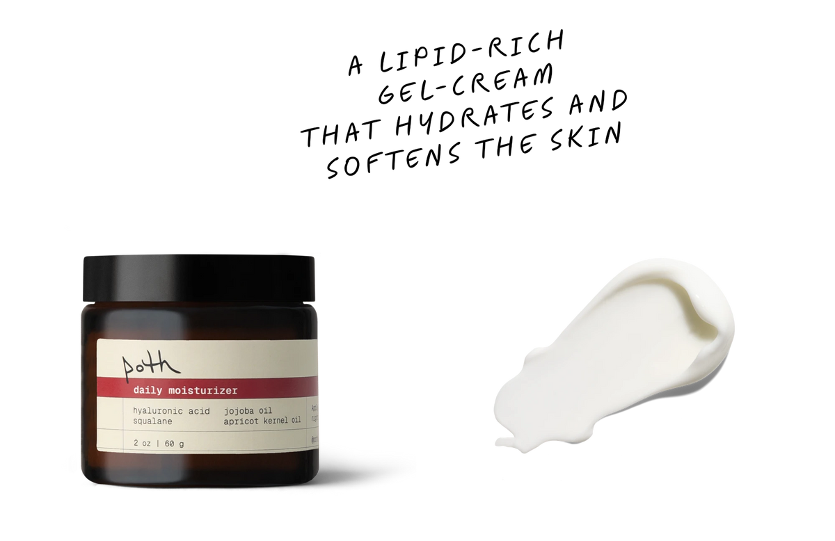 poth daily moisturizer jar beside a swipe of the cream. handwritten: a lipid-rich gel-cream that hydrates and softens the skin